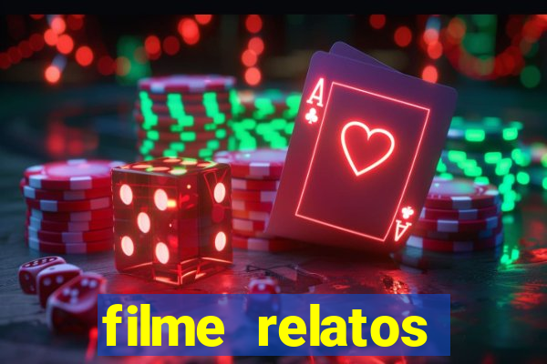 filme relatos selvagens completo dublado